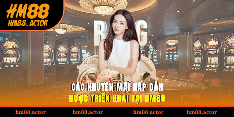 Các khuyến mãi vô cùng hấp dẫn được triển khai